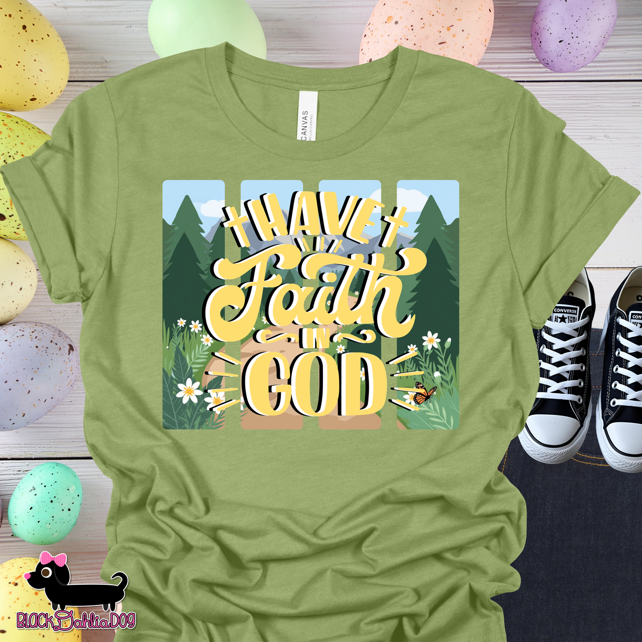 Have Faith In God Bella Canvas T-Shirt