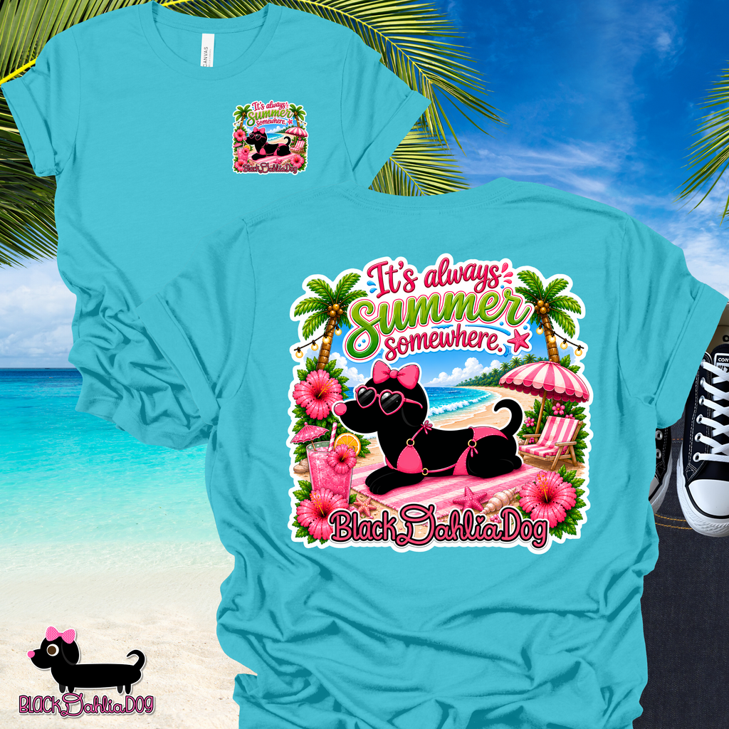 It's Always Summer Somewhere Bella Canvas T-Shirt